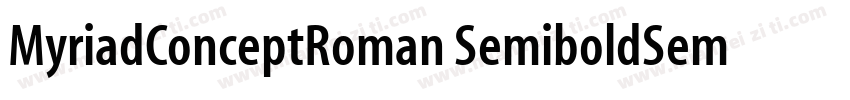 MyriadConceptRoman SemiboldSemiCn字体转换